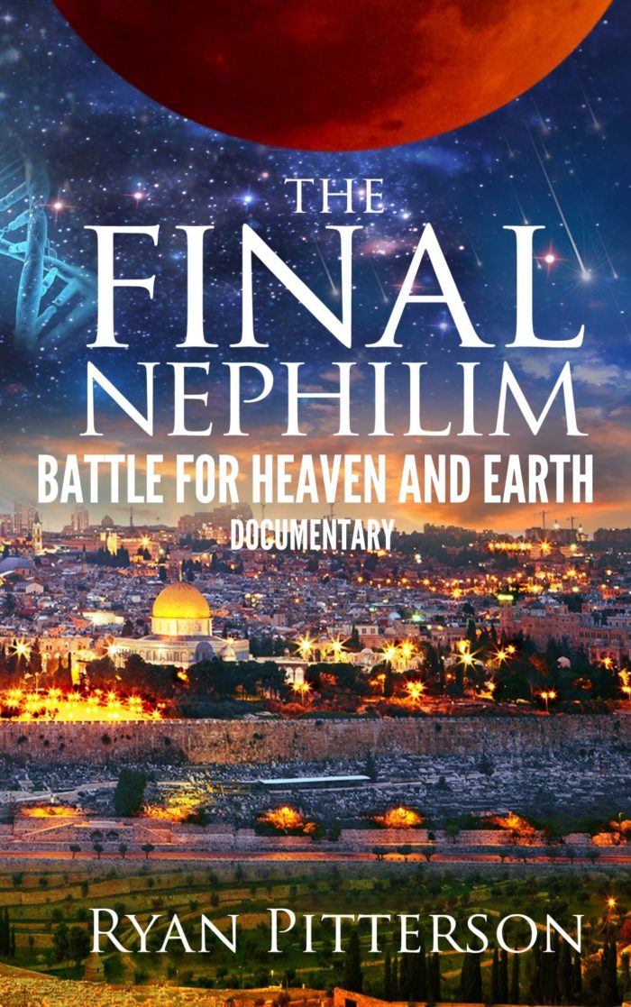 The Final Nephilim: Battle For Heaven And Earth